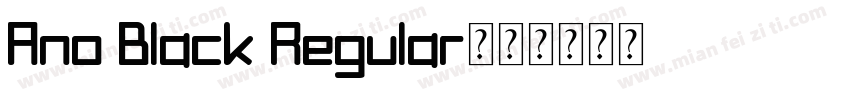 Ano Black Regular字体转换
